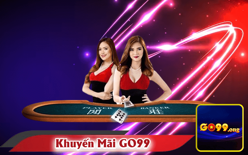 Ưu Đãi Khuyến Mãi Tại Nhà Cái Go99